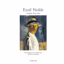 ISBN Emil Nolde, correspondances, Français, 264 pages