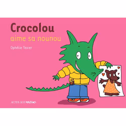 ISBN Crocolou aime sa nounou, Français, 32 pages