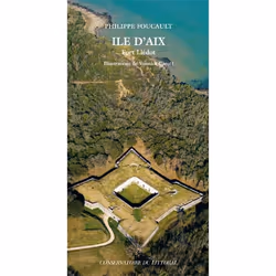 ISBN Ile d'Aix, fort Liédot, Français, 48 pages