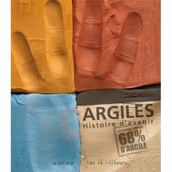 ISBN Argiles, histoire d'avenir, Français, 144 pages