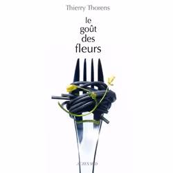 ISBN Le Goût des fleurs, Français, 320 pages