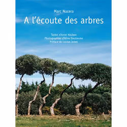 ISBN A l'écoute des arbres, Français, 96 pages