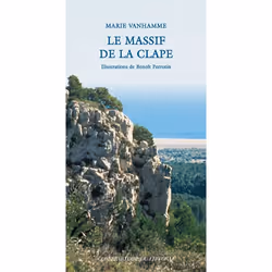 ISBN LE MASSIF DE LA CLAPE, Français, 48 pages