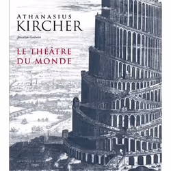 ISBN Athanasius Kircher, Le théâtre du monde, Français, 306 pages