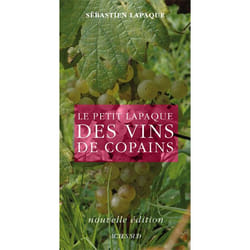 ISBN Le Petit Lapaque des vins de copains - Edition 2009