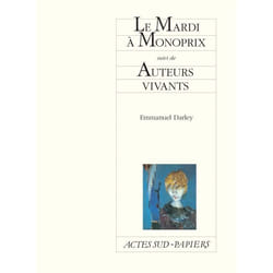 ISBN Le Mardi à Monoprix suivi de Auteurs vivants