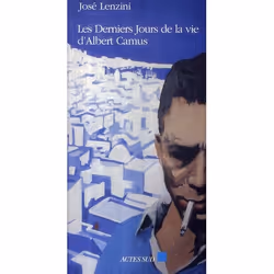 ISBN Les Derniers Jours De La Vie D'Albert Camus, Littérature, Français
