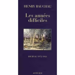 ISBN Les Annees Difficiles ; Journal 1972-1983, Littérature, Français