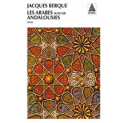 Les Arabes suivi de Andalousies NE