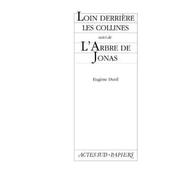 ISBN Loin derrière les collines suivi de L'Arbre de Jonas