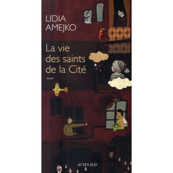 La vie des saints de la cité