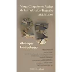 ISBN Vingt-Cinquiemes Assises De La Traduction Litteraire 2008, Littérature, Français, Livre broché