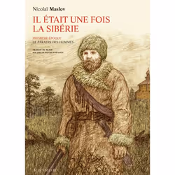 ISBN Il était une fois la Sibérie, Français, 112 pages