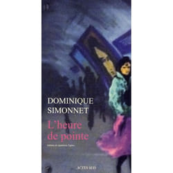 L'heure de pointe - roman en quatorze lignes