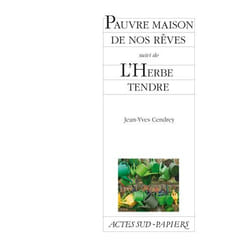 ISBN Pauvre maison de nos rêves suivi de L'Herbe tendre