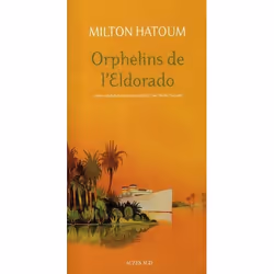 ISBN Orphelins De L'Eldorado, Littérature, Français, Livre broché