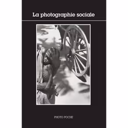 ISBN La Photographie sociale, Français, 152 pages