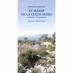 ISBN Le Massif de la Colle Noire, Français, 48 pages