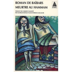 Roman de Baïbars 6 - Meurtre au hammam (Poche)