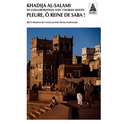 ISBN Pleure, ô reine de Saba !, Français, 464 pages