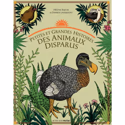 ISBN Petites et grandes histoires des animaux disparus, Français, 78 pages