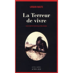 La terreur de vivre