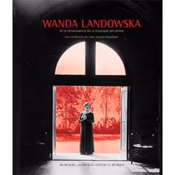 ISBN Wanda Landowska et la renaissance de la musique ancienne, Français, 208 pages