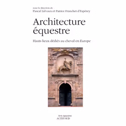 ISBN Architectures équestres, Français, 380 pages