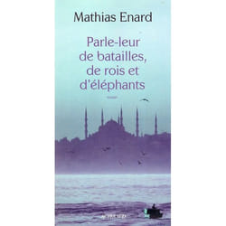 Parle-leur de batailles, de rois et d'éléphants