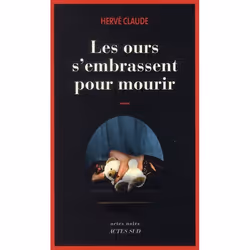 ISBN Les Ours S'Embrassent Pour Mourir, Thrillers, Français, Livre broché