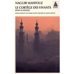 Le Cortège des vivants - Khan al-Khalili (Poche)