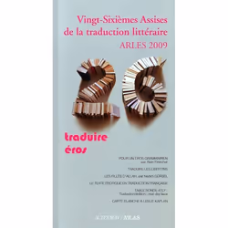 ISBN Vingt-Sixiemes Assises De La Traduction Litteraire, Arles 2009, histoire, Français