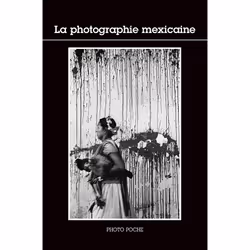 ISBN La Photographie mexicaine, Français, 208 pages