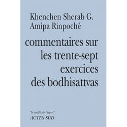 ISBN Commentaires sur les trente-sept exercices des Boddhisattvas