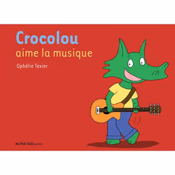 ISBN Crocolou aime la musique, Français, 32 pages