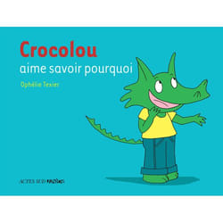 ISBN Crocolou aime savoir pourquoi