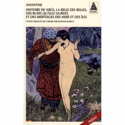 ISBN Histoire De Arus, La Belle Des Belles, Des Ruses Qu'Elle Ourdit, Et Des Merveilles De La Mer Et Des Iles, Littérature, F ...