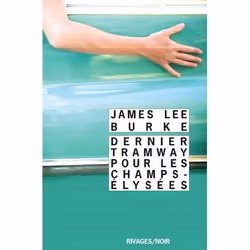 ISBN Dernier Tramway Pour Les Champs-Elysees, Thrillers, Français, Livre broché