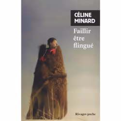 Payot &amp; Rivages FAILLIR ÊTRE FLINGUÉ