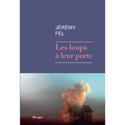 Payot & Rivages LES LOUPS A LEUR PORTE