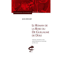 Le Roman de la Rose ou De Guillaume de Dole
