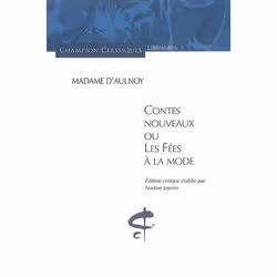Honoré Champion CONTES NOUVEAUX OU LES FÉES À LA MODE