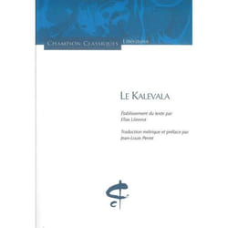 Le Kalevala. Traduction métrique par Jean-Louis Perret