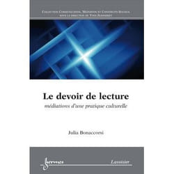 Le devoir de lecture mediations d'une pratique culturelle co