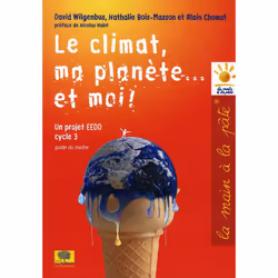 ISBN Le Climat, Ma Planete... Et Moi !, Education, Français