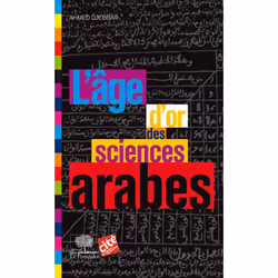ISBN L'Age D'Or Des Sciences Arabes, histoire, Français