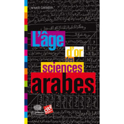 L'âge d'or des sciences arabes