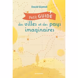 ISBN Petit guide des villes et des pays imaginaires