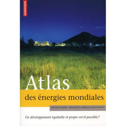 ISBN Atlas Des Energies Mondiales; Un Developpement Equitable Et Propre Est-Il Possible ? livre histoire Français Livre broché