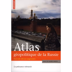 ISBN Atlas Geopolitique De La Russie; La Puissance Retrouvee, politique, Français